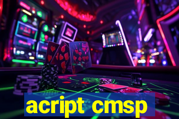 acript cmsp